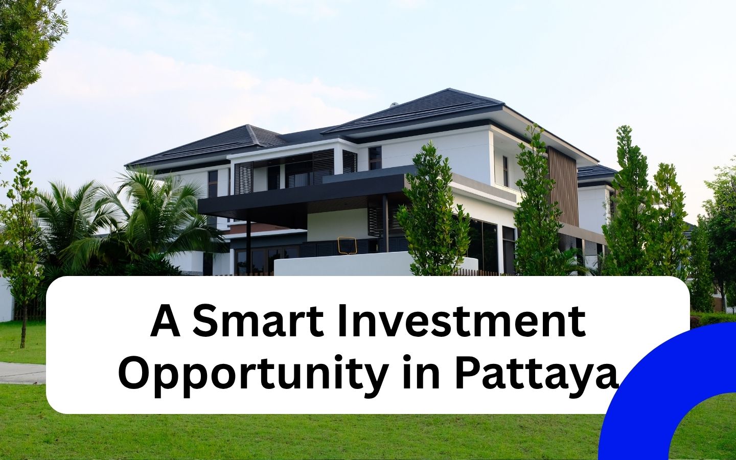 Investment Opportunity in Pattaya