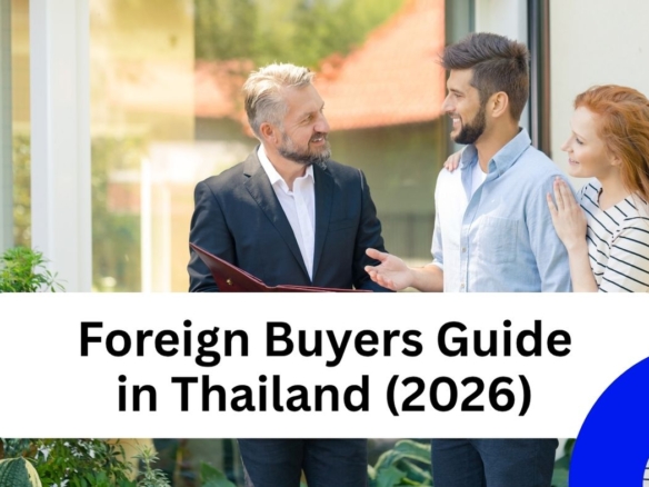 Foreign Buyers Guide in Thailand (2026)